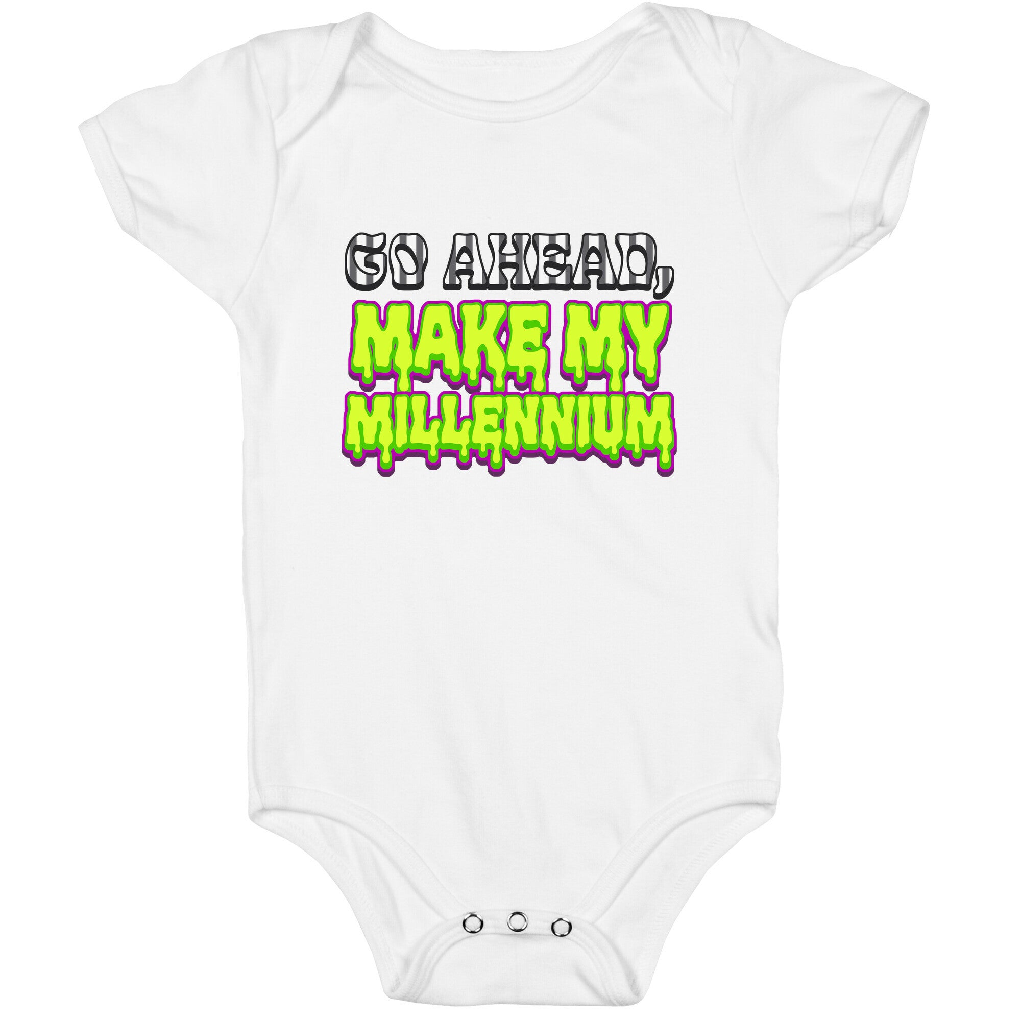 Go Ahead Make My Millennium Baby One-Piece